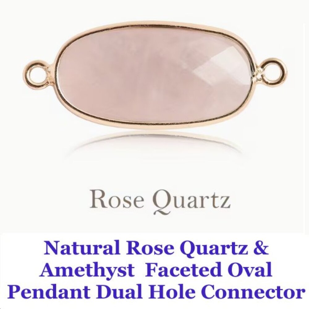  Natural Rose Quartz & Amethyst Faceted Oval Pendant  Dual Hole Connector